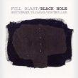 PLOŠČA: Full Blast (Brötzmann / Pliakas / Wertmueller) – Black Hole & Live at Tampere  (2CD, Atavistic, 2009)